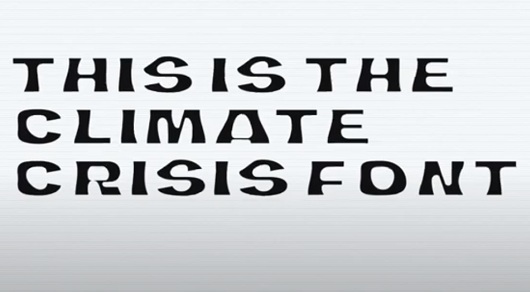 Дизайн и Креатив - Новый шрифт The Climate Crisis Font 