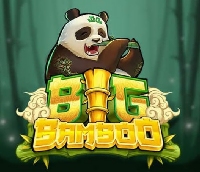  -     Big Bamboo:        